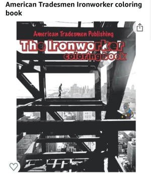 1st edition Ironworker Coloring book with stickers